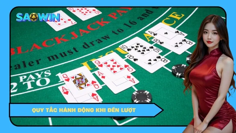 Quy tắc hành động khi đến lượt